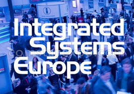 欧洲专业视听设备与信息系统集成技术展览会 ISE