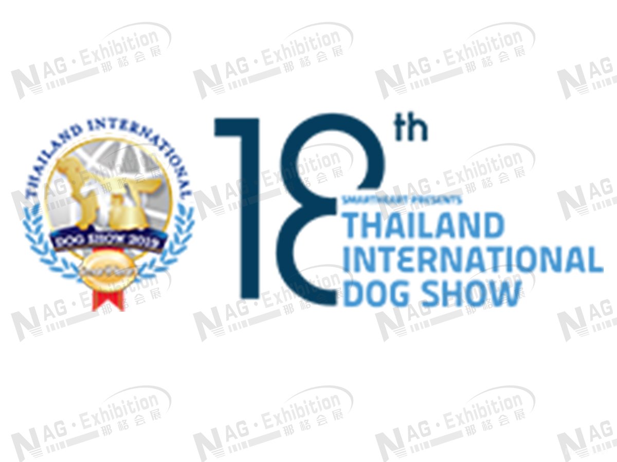 2019年泰国宠物展*泰国宠物展*2019宠物展