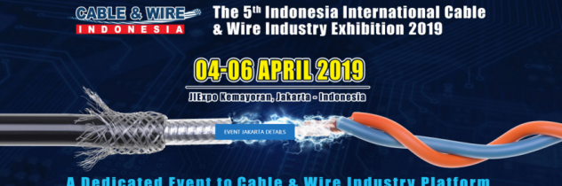 2019年印尼国际线材线缆展
