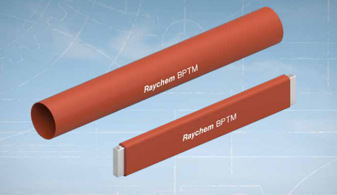 Raychem BPTM系列热缩管产品类型有哪些特性？