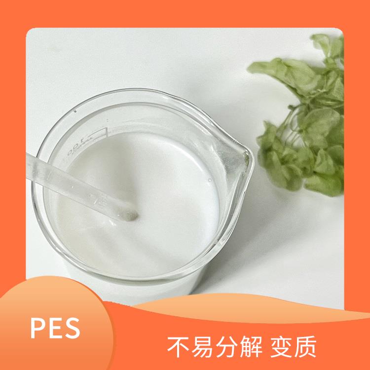 PES 高溫下保持穩(wěn)定性較好 不易分解 變質(zhì)