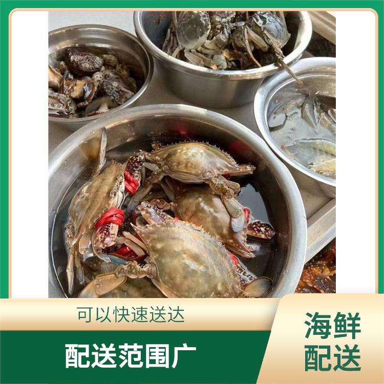 深圳光明海鲜配送 能满足不同菜品的需求 配送范围广