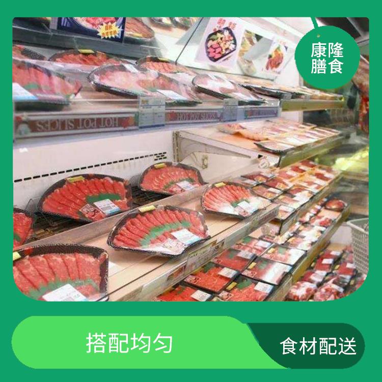 东莞石龙食材配送 菜式品种类别多 品种丰富