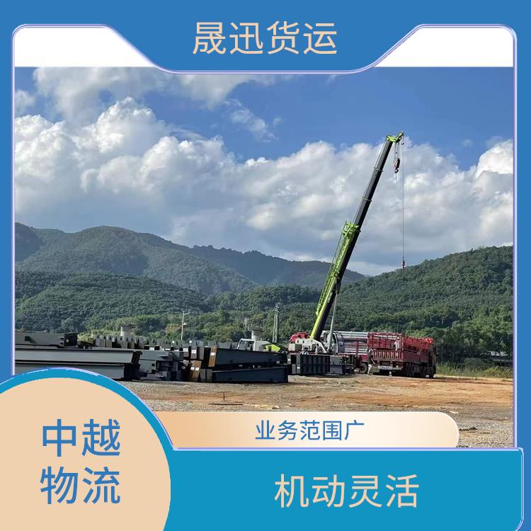 中国至越南越南老街运输业务电话 适应性强